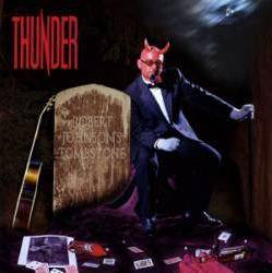 Thunder (UK) : Robert Johnston's Tombstone